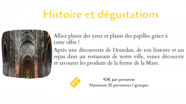 Histoire et dégustations