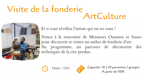 Visite de la fonderie ArtCulture